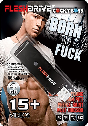 15+ Born To Fuck Video on 4gb usb FLESHDRIVE